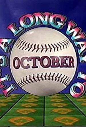 It's a Long Way to October's poster