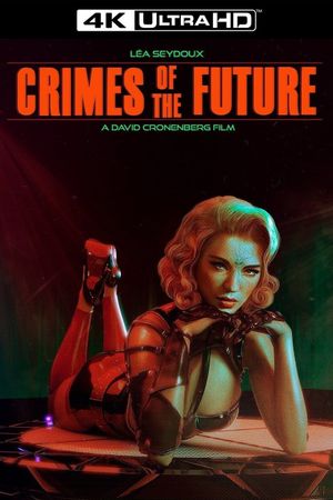 Crimes of the Future's poster