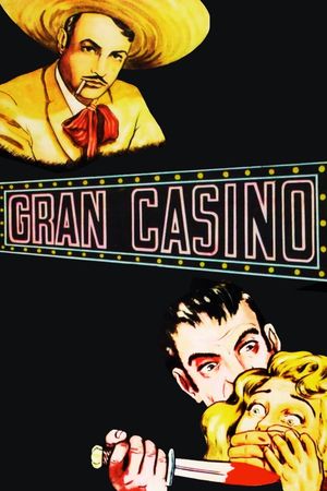 Gran Casino's poster
