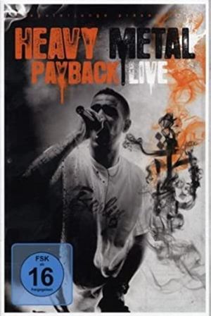 Bushido - Heavy Metal Payback - Live's poster