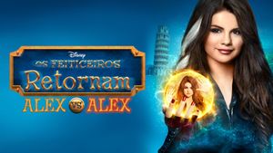 The Wizards Return: Alex vs. Alex's poster