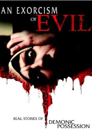 An Exorcism of Evil's poster image