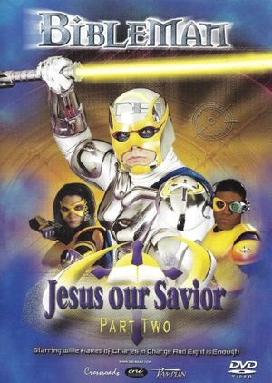 Bibleman: Jesus Our Savior's poster