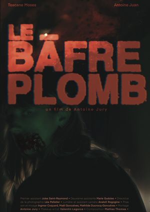 Le Bâfre-Plomb's poster