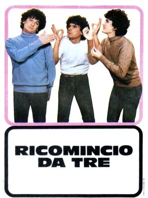 Ricomincio da tre's poster