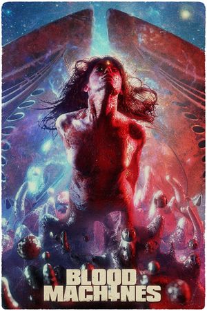 Blood Machines's poster