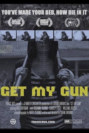 Get My Gun's poster