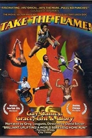 Take the Flame! Gay Games: Grace, Grit, and Glory's poster