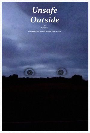 Unsafe Outside's poster