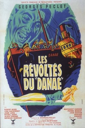 Les révoltés du Danaé's poster image