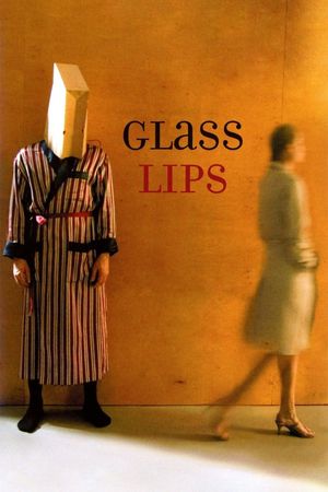Glass Lips's poster