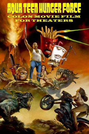 Aqua Teen Hunger Force Colon Movie Film for Theaters's poster