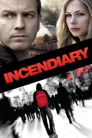 Incendiary's poster