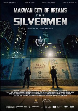 Makwan City of Dreams - The Silvermen's poster