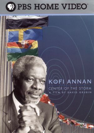 Kofi Annan: Center of the Storm's poster