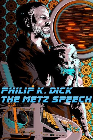 Philip K. Dick: The Metz Speech's poster