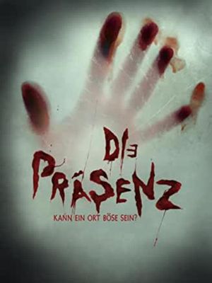 Die Präsenz's poster