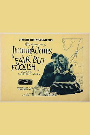 Fair But Foolish's poster