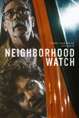 Neighborhood Watch's poster
