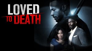 Loved to Death's poster