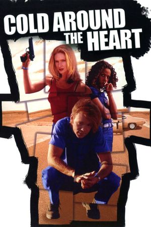 Cold Around the Heart's poster
