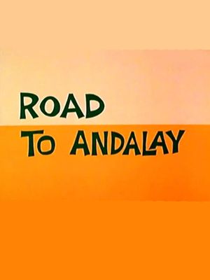 Road to Andalay's poster