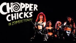 Chopper Chicks in Zombietown's poster