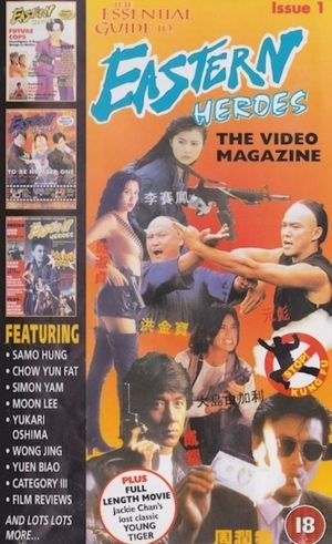Eastern Heroes: The Video Magazine - Volume 1's poster
