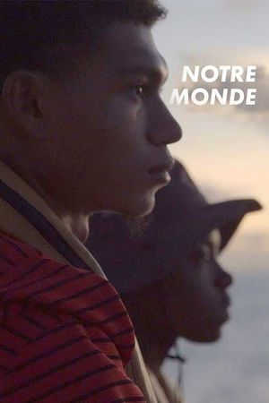 Notre Monde's poster