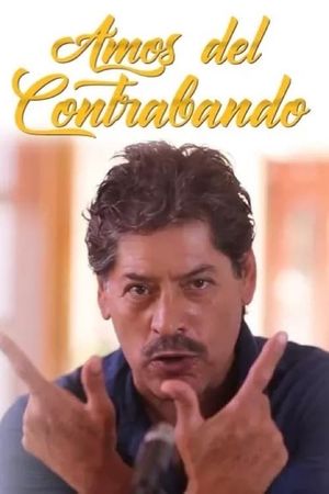 Amos del contrabando's poster