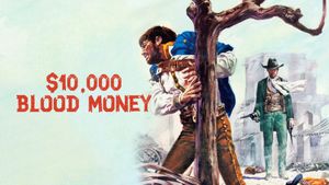 $10,000 Blood Money's poster