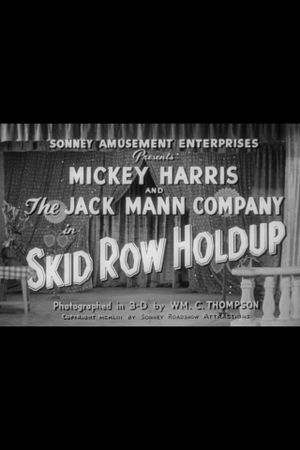 Skid Row Holdup's poster