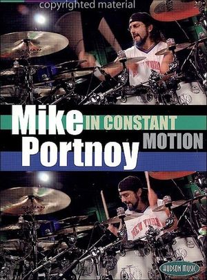 Mike Portnoy - In Constant Motion's poster