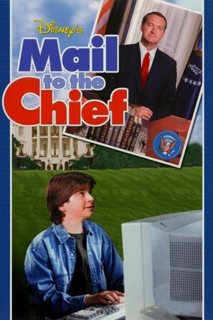Mail To The Chief's poster
