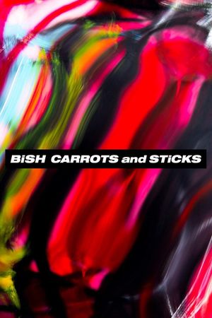 BiSH: CARROTS and STiCKS (Limited Edition Bonus)'s poster