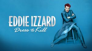 Eddie Izzard: Dress to Kill's poster