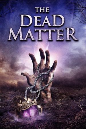 The Dead Matter's poster