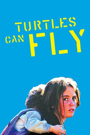 Turtles Can Fly's poster