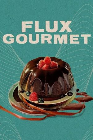 Flux Gourmet's poster