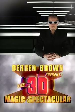 Derren Brown Presents The 3D Magic Spectacular's poster