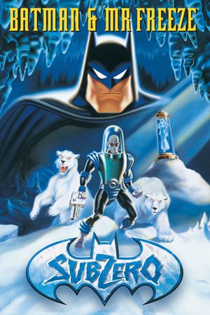 Batman & Mr. Freeze: SubZero's poster