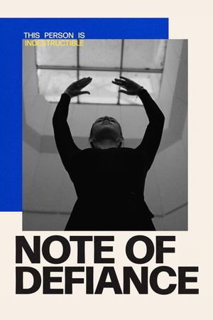 Note of Defiance's poster