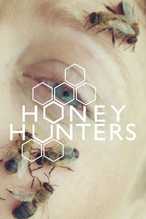 Honey Hunters's poster