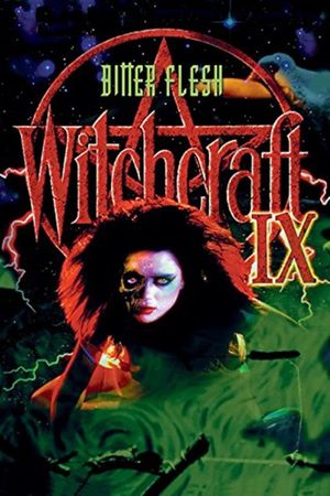 Witchcraft IX: Bitter Flesh's poster