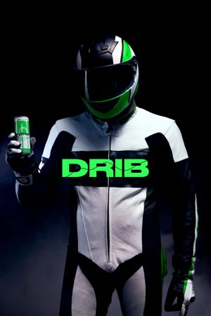 Drib's poster