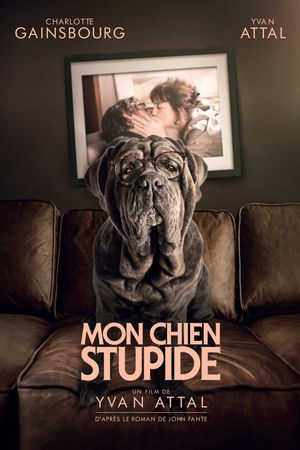 My Dog Stupid's poster