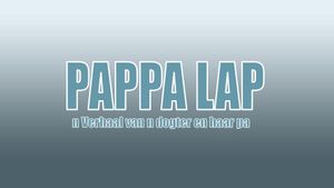 Pappa Lap: 'n Verhaal van 'n pa en sy dogter's poster