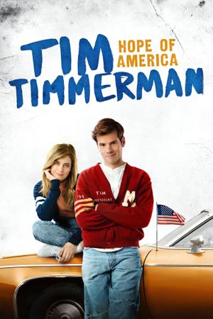 Tim Timmerman: Hope of America's poster