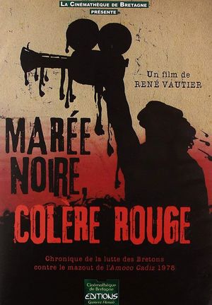 Marée noire et colère rouge's poster