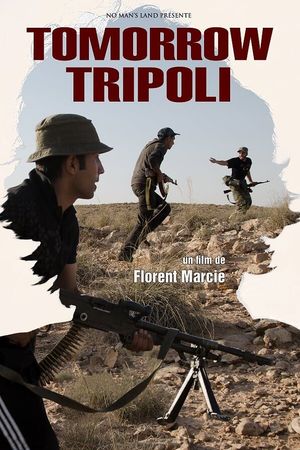 Tomorrow Tripoli's poster